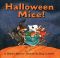 [Holiday Mice 01] • Halloween Mice!